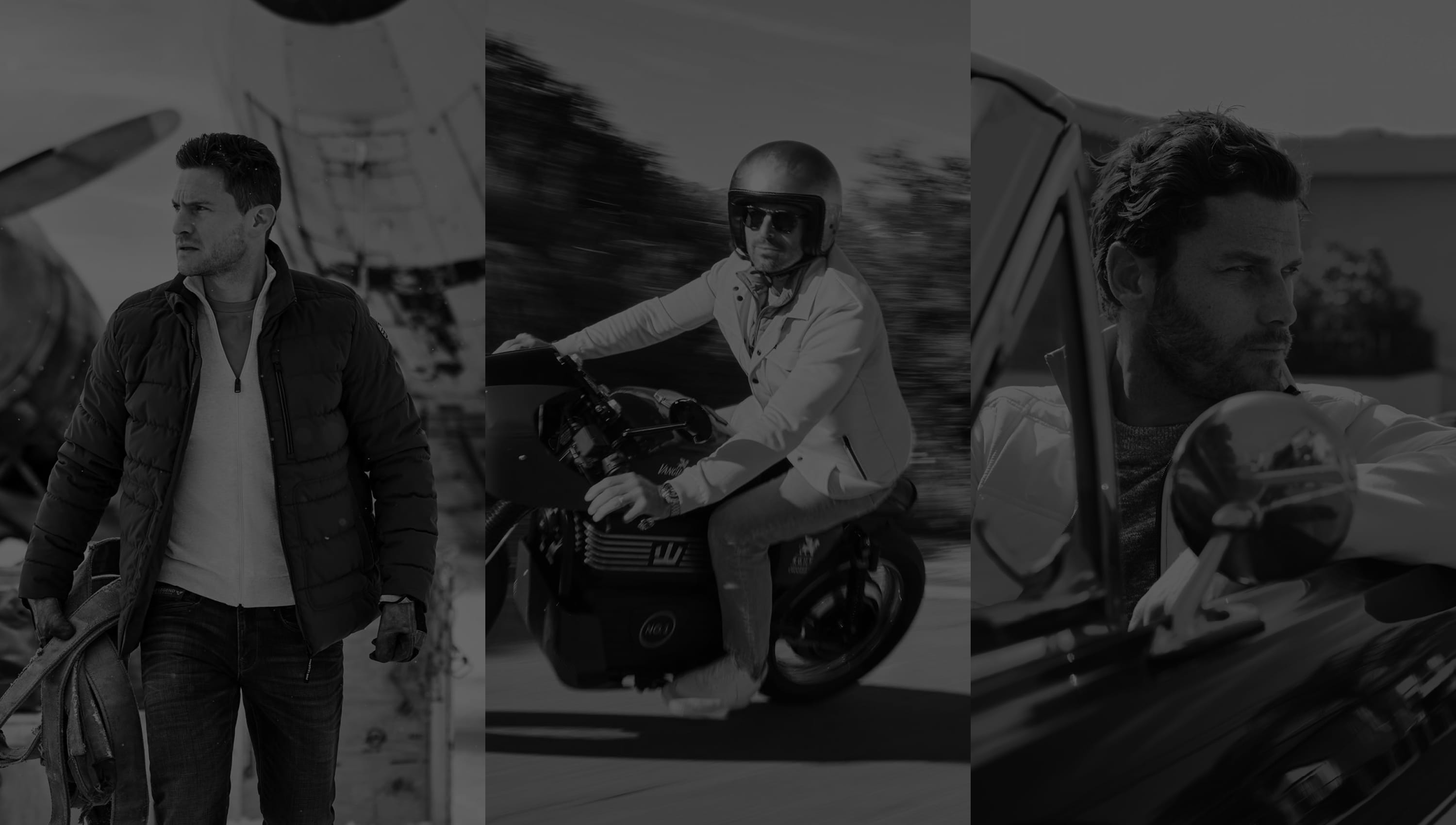 Three black and white images: man by airplane, man riding a motorcycle, and man in a car, all displaying a rugged, adventurous style.